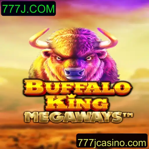 Descubra o Fascinante Mundo do Jogo BuffaloKing com 777J.COM