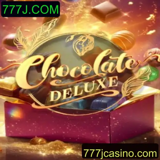 Explore o Fascinante Mundo de ChocolateDeluxe com 777J.COM